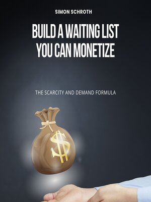 cover image of Build a Waiting List You Can Monetize